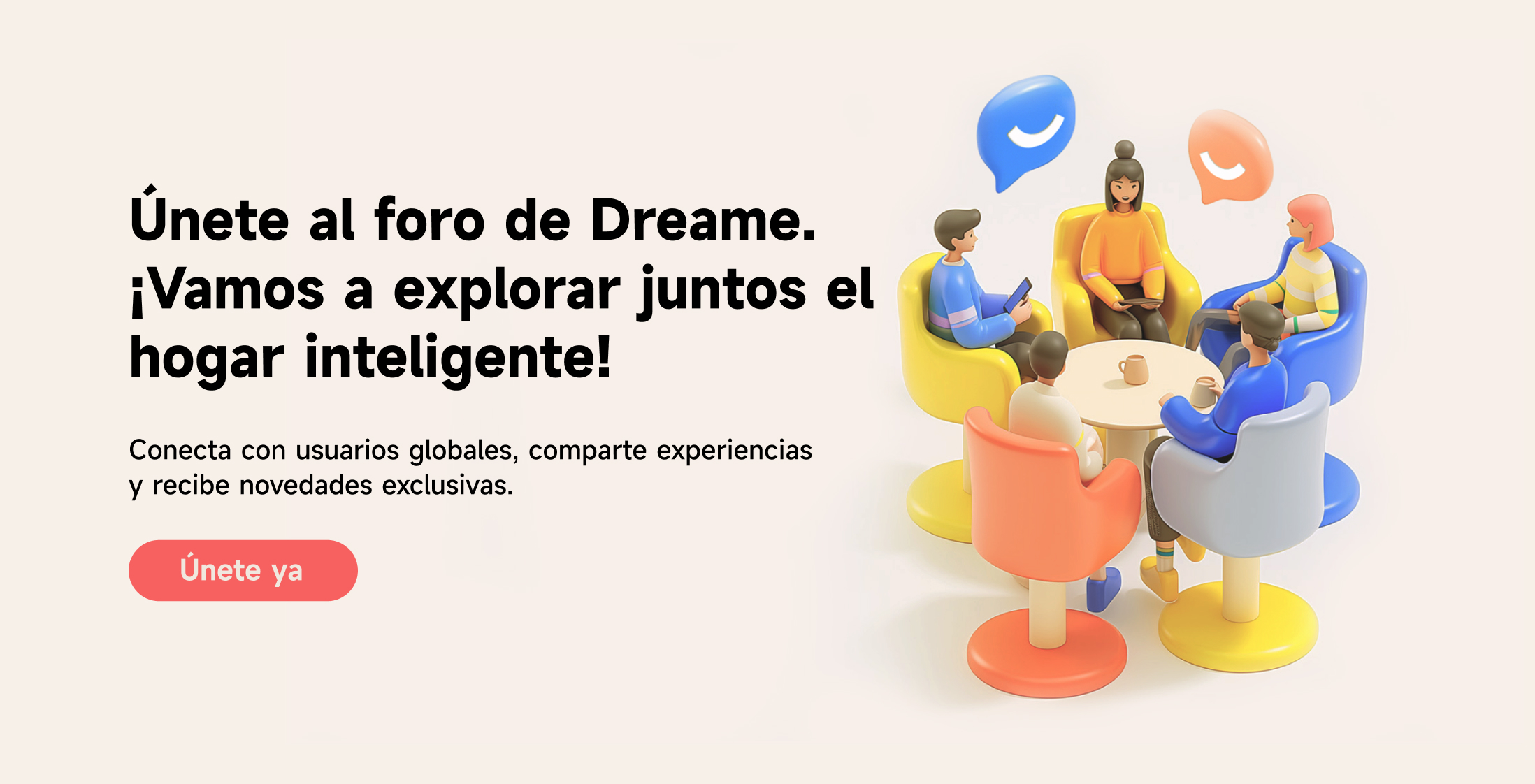 Únete al foro de Dreame. ¡Vamos a expl