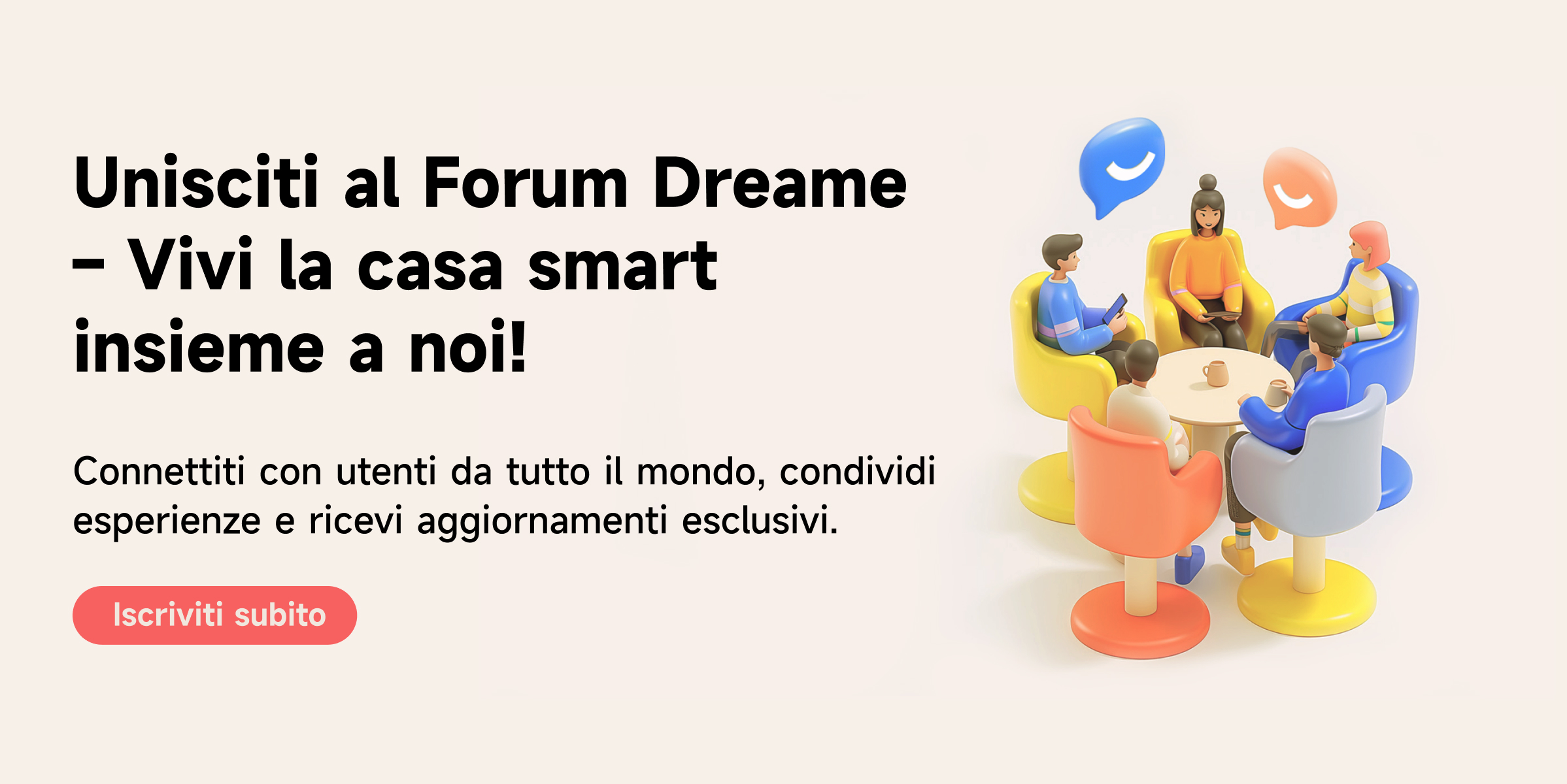 Unisciti al Forum Dreame – Vivi la casa