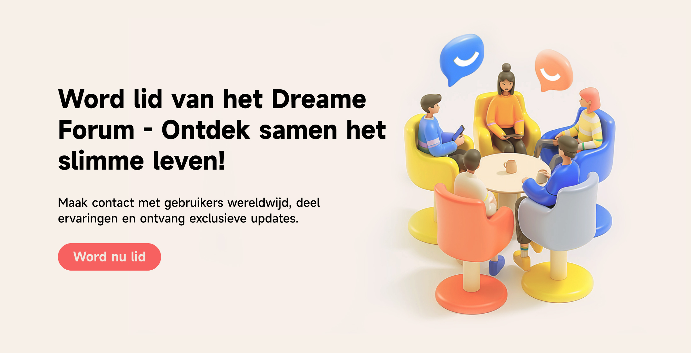 Word lid van het Dreame Forum - Ontdek s